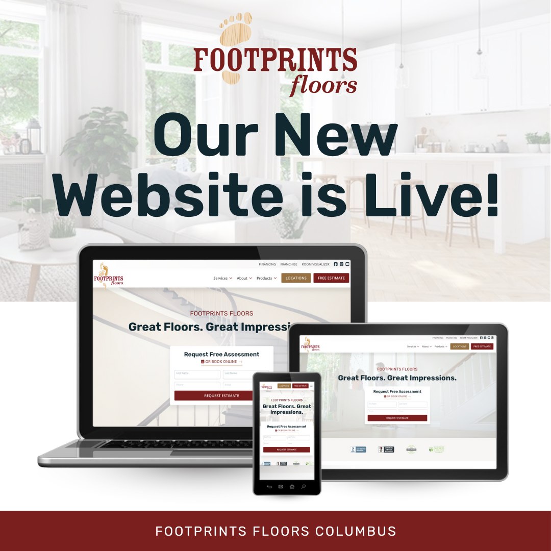 🎉 Exciting News! Our New Website is Live! 🎉

We're thrilled to announce the brand-new online look of Footprints Floors Columbus!

Our updated website makes it easier than ever to explore our services, learn about our company, and connect with our team of trusted professionals.

Take a look around and see what's new!
✨👣 https://footprintsfloors.com/columbus 👣✨

